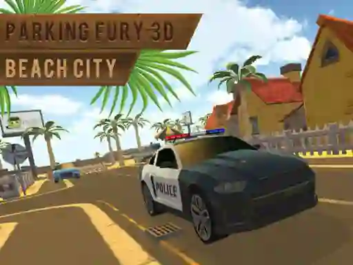 Permainan Parking Fury 3d: Beach City secara online