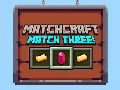 Permainan Matchcraft Match Three secara online