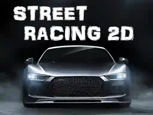 Permainan Street Racing 2d secara online