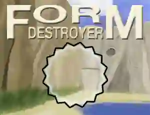 Permainan Form Destroyer secara online
