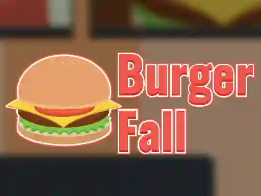 Permainan Burger Fall secara online