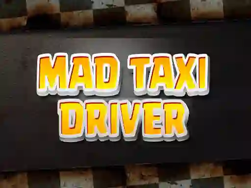 Permainan Mad Taxi Driver secara online