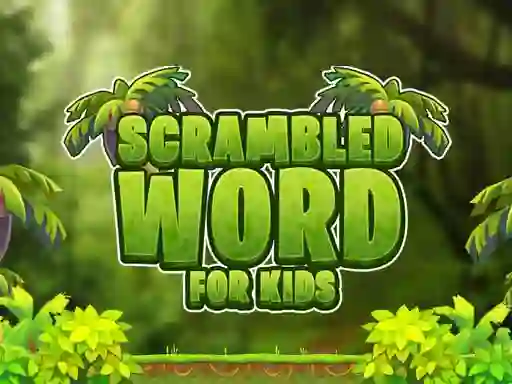 Permainan Scrambled Word For Kids secara online