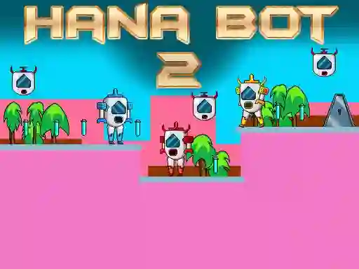 Permainan Hana Bot 2 secara online