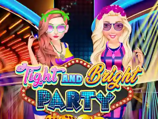 Permainan Tight and Bright Party secara online