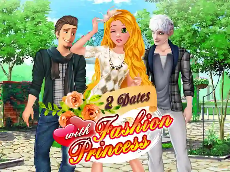 Permainan 2 Dates with Fashion Princess secara online