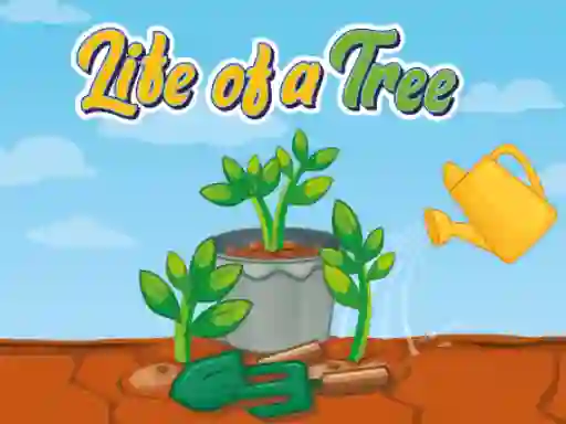 Permainan Life of a Tree secara online