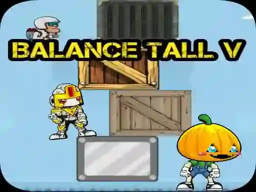 Permainan Balance Tall V secara online