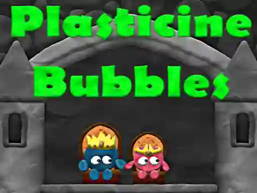 Permainan Plasticine Bubbles secara online
