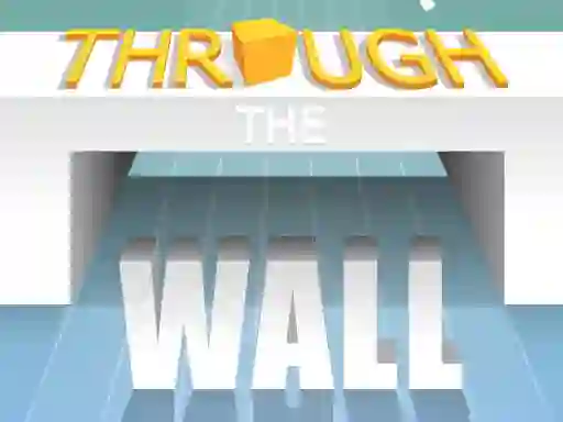 Permainan Through The Wall secara online