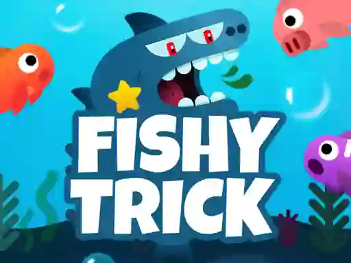 Permainan Fishy Trick secara online