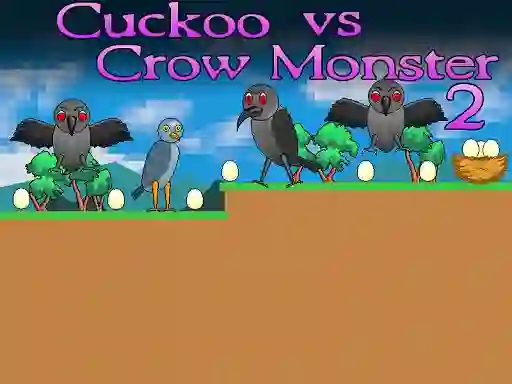 Permainan Cuckoo vs Crow Monster 2 secara online