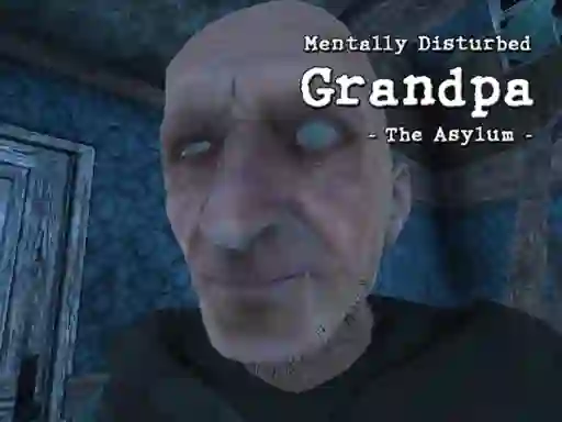 Permainan Mentally Disturbed Grandpa The Asylum secara online