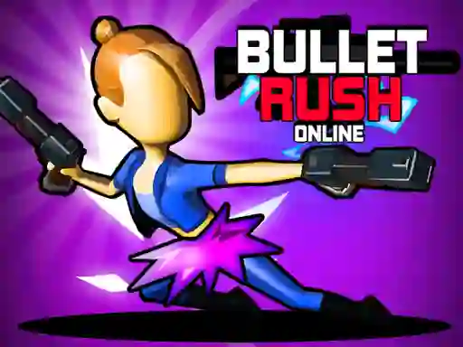 Permainan Bullet Rush Online secara online