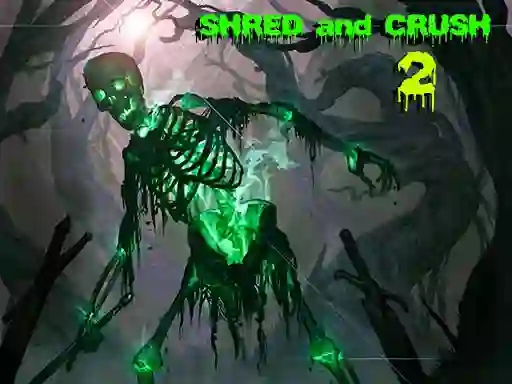 Permainan Shred and Crush 2 secara online