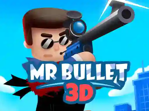 Permainan Mr Bullet 3D online secara online