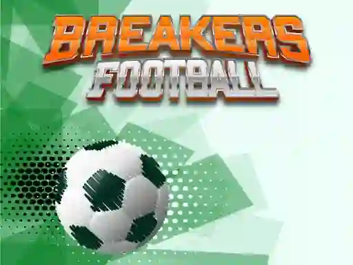 Permainan Breakers Football secara online