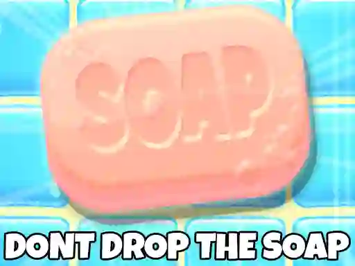 Permainan Don't Drop The Soap secara online
