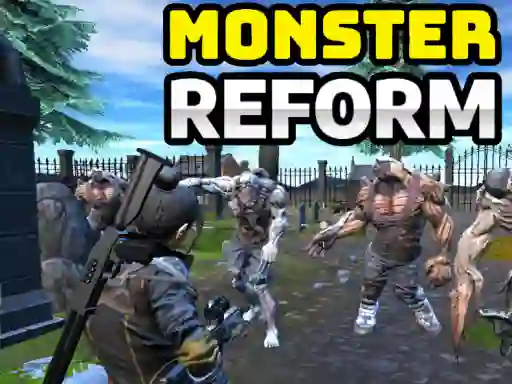 Permainan Monster Reform secara online