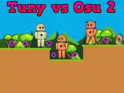 Permainan Tuny vs Osu 2 secara online