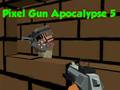 Permainan Pixel Gun Apocalypse 5 secara online