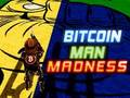 Permainan Kekacauan Pria Bitcoin secara online