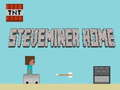 Permainan Rumah Steveminer  secara online