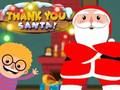 Permainan Terima Kasih, Santa secara online