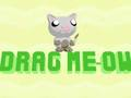 Permainan Seret Meow secara online