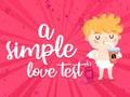 Permainan Tes Cinta Sederhana secara online