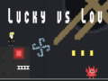 Permainan Beruntung vs Lou  secara online