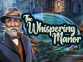 Permainan The Whispering Manor secara online