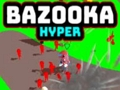 Permainan Bazooka Hyper secara online