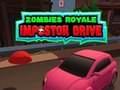 Permainan Zombies Royale: Mengemudikan Penipu secara online