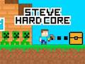 Permainan Steve Hard Core secara online