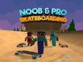Permainan Noob dan Pro Skateboarding secara online