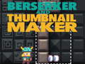 Permainan Berserker dan Pembuat Gambar Mini  secara online