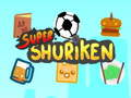 Permainan Senjata Shuriken Super  secara online