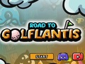 Permainan Jalan menuju Golflantis  secara online