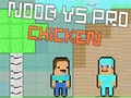 Permainan Noob vs Ayam Pro  secara online