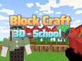 Permainan Block Craft 3D - Sekolah  secara online