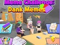 Permainan Tantangan Meme: Meme Dank  secara online